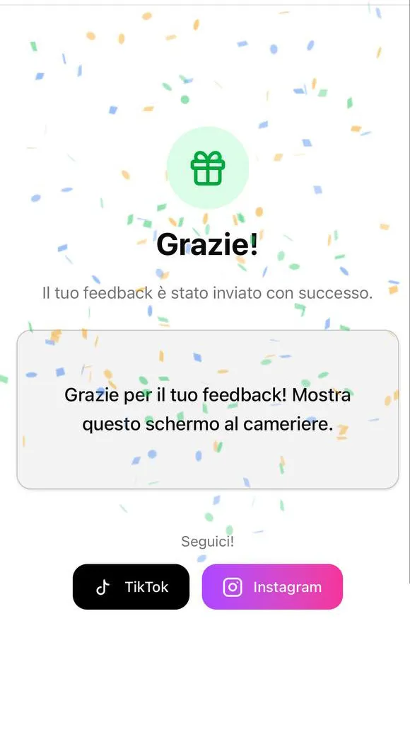 La schermata di ringraziamento con l’invito a mostrare lo schermo al cameriere e i collegamenti ai profili social del locale.